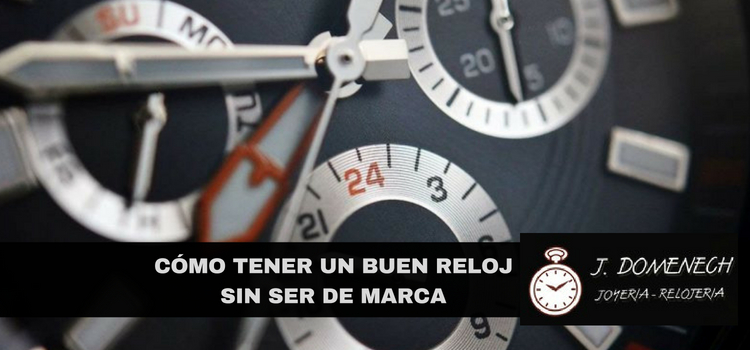 BUEN RELOJ SIN SER DE MARCA